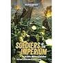 Soldiers of the Imperium by Steve Lyons, Paperback bl3192